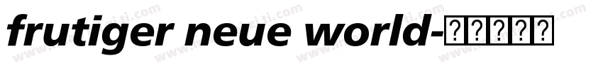 frutiger neue world字体转换